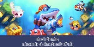 Bắn Cá Rồng Vàng – Trò Chơi Bắn Cá Đổi Thưởng Siêu Hấp Dẫn