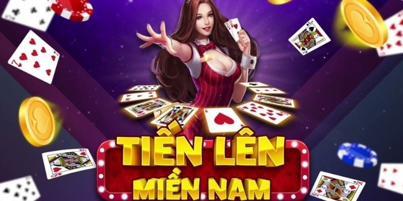Bí quyết chơi tiến lên miền nam của cao thủ
