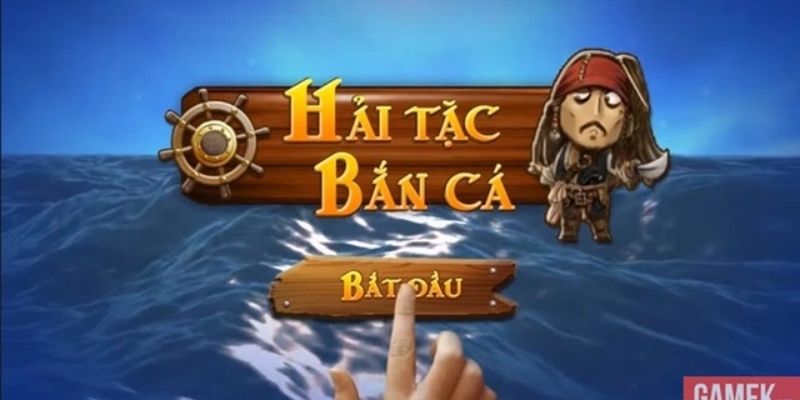 Vua hải tặc game bắn cá nổi bật trên mọi nền tảng